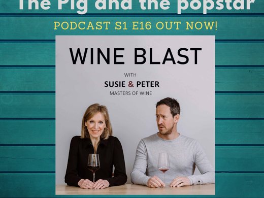 wine-blast-podcast-s1-e16-the-pig-the-pink-and-the-popstar